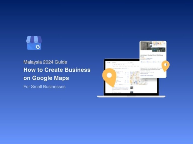 Get better local visibility with our guide on creating a google my business profile on Google Maps in Malaysia. Market your business with us!